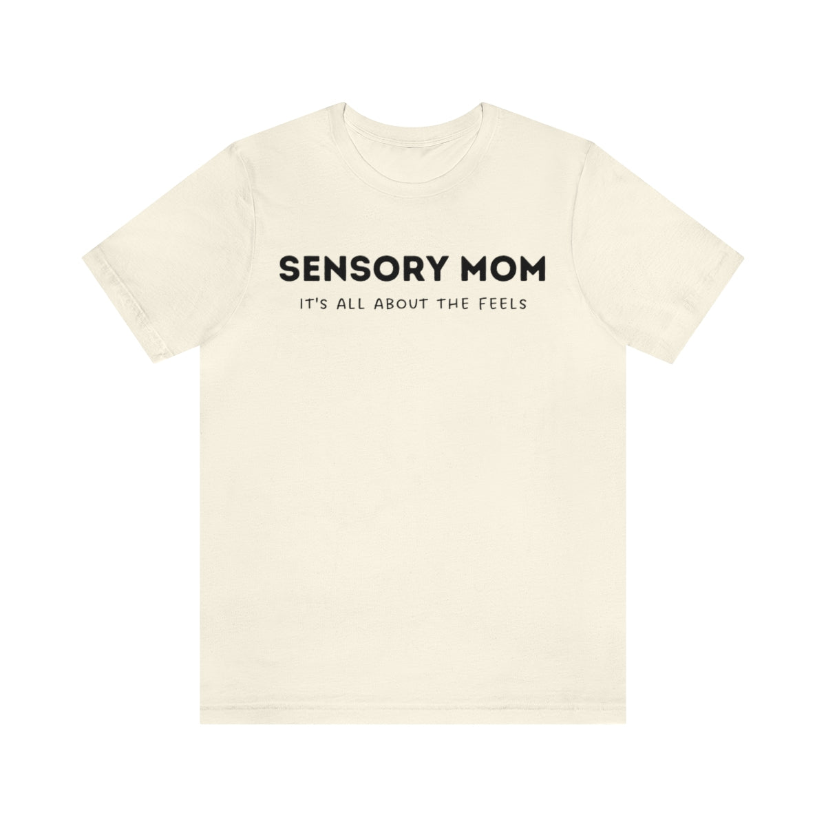 Sensory Mom Unisex T-Shirt