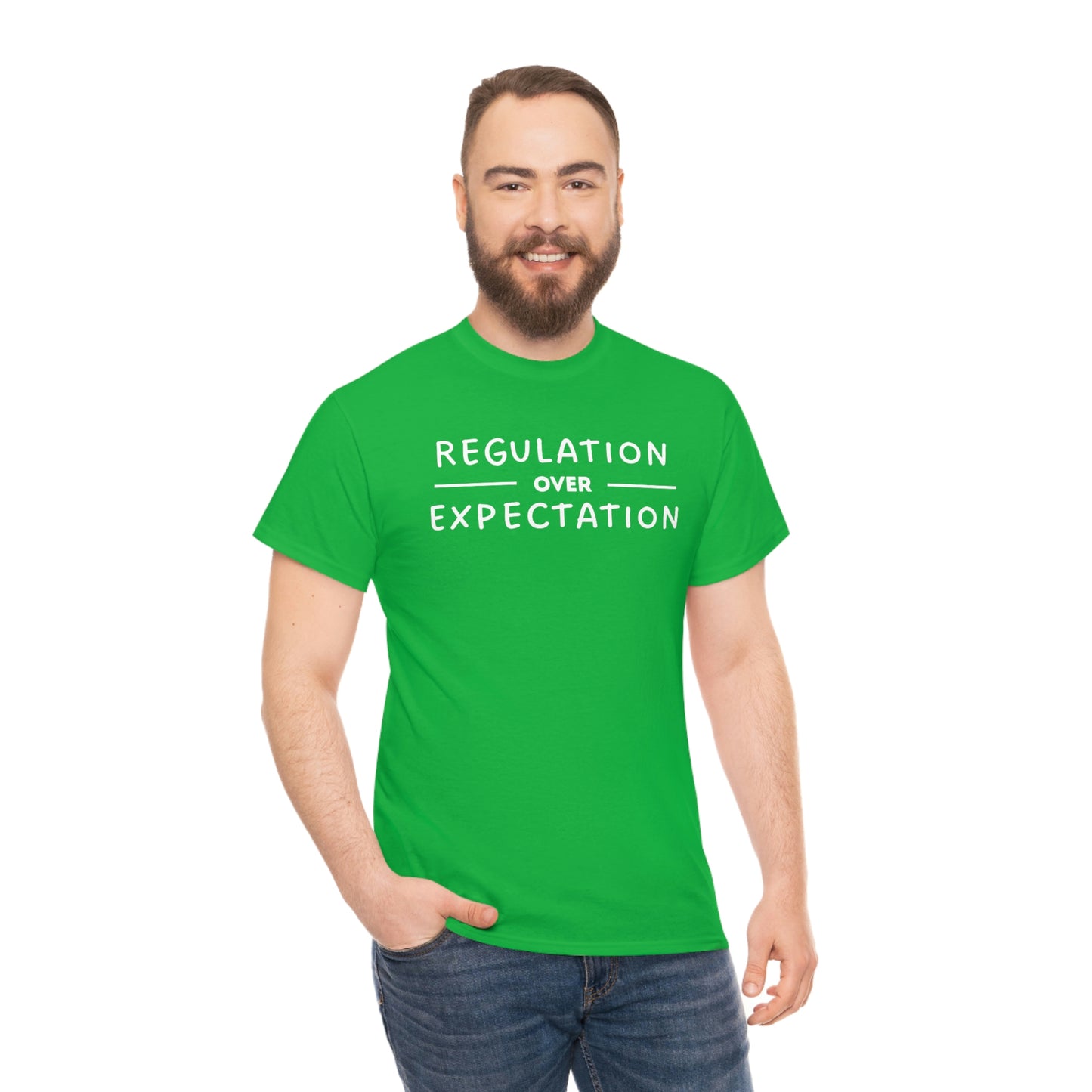 Regulation Over Expectation T-shirt