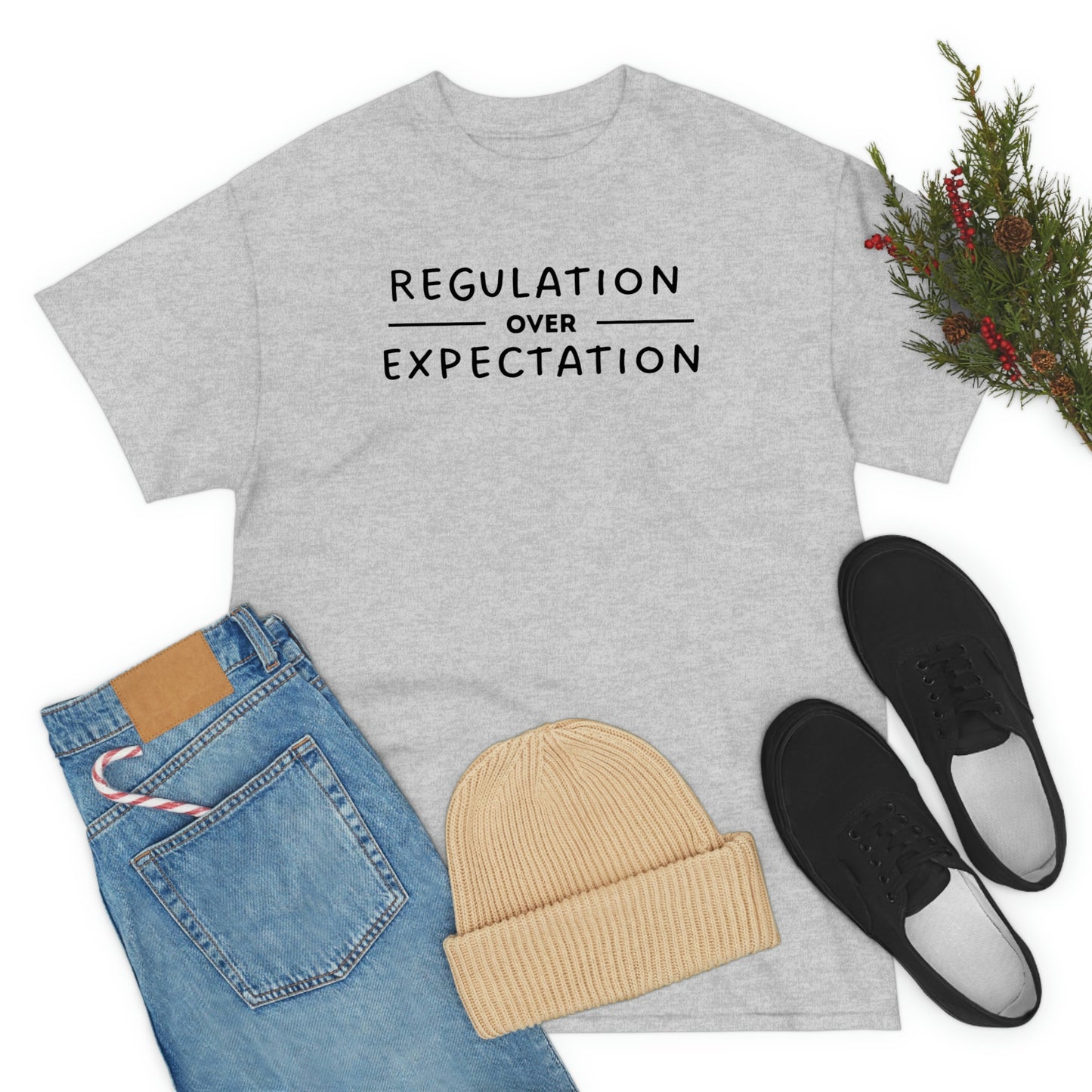 Regulation Over Expectation T-shirt