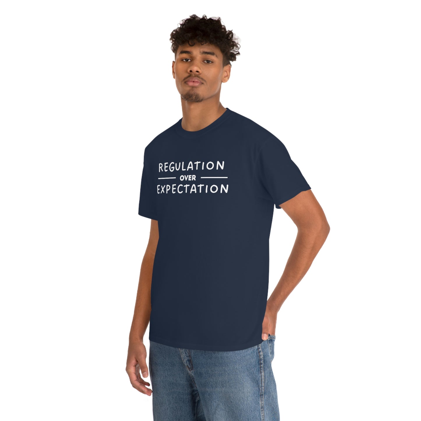 Regulation Over Expectation T-shirt