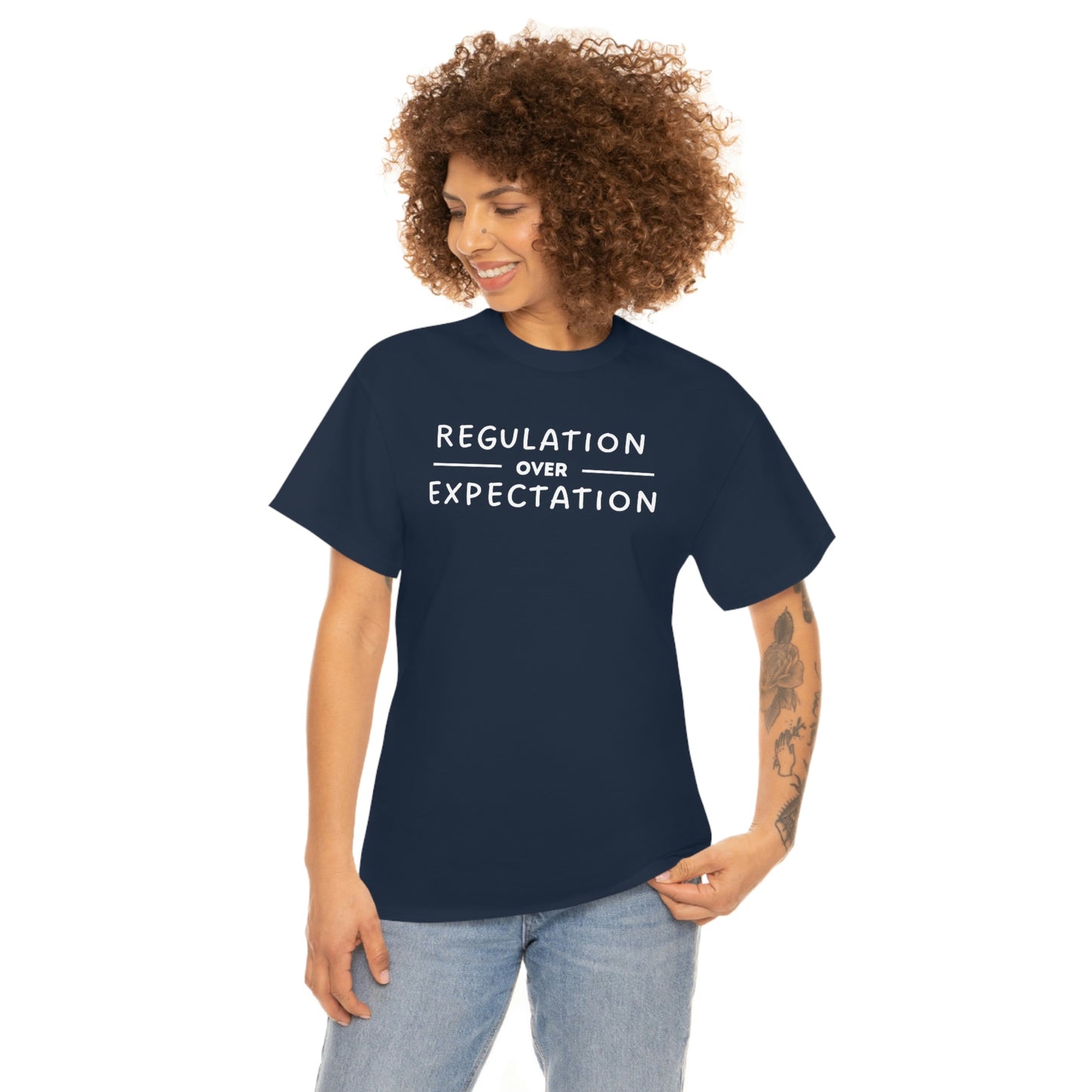 Regulation Over Expectation T-shirt