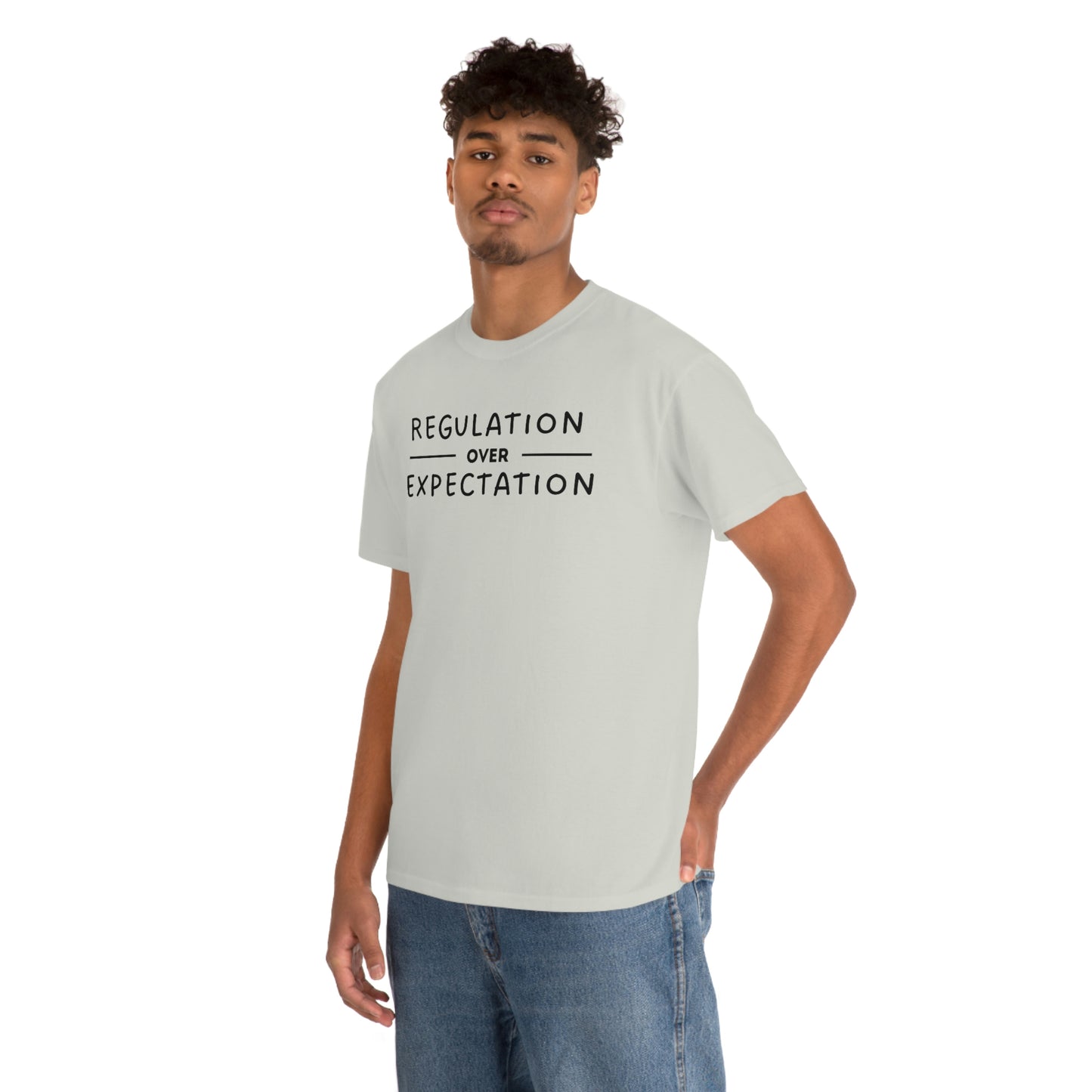Regulation Over Expectation T-shirt