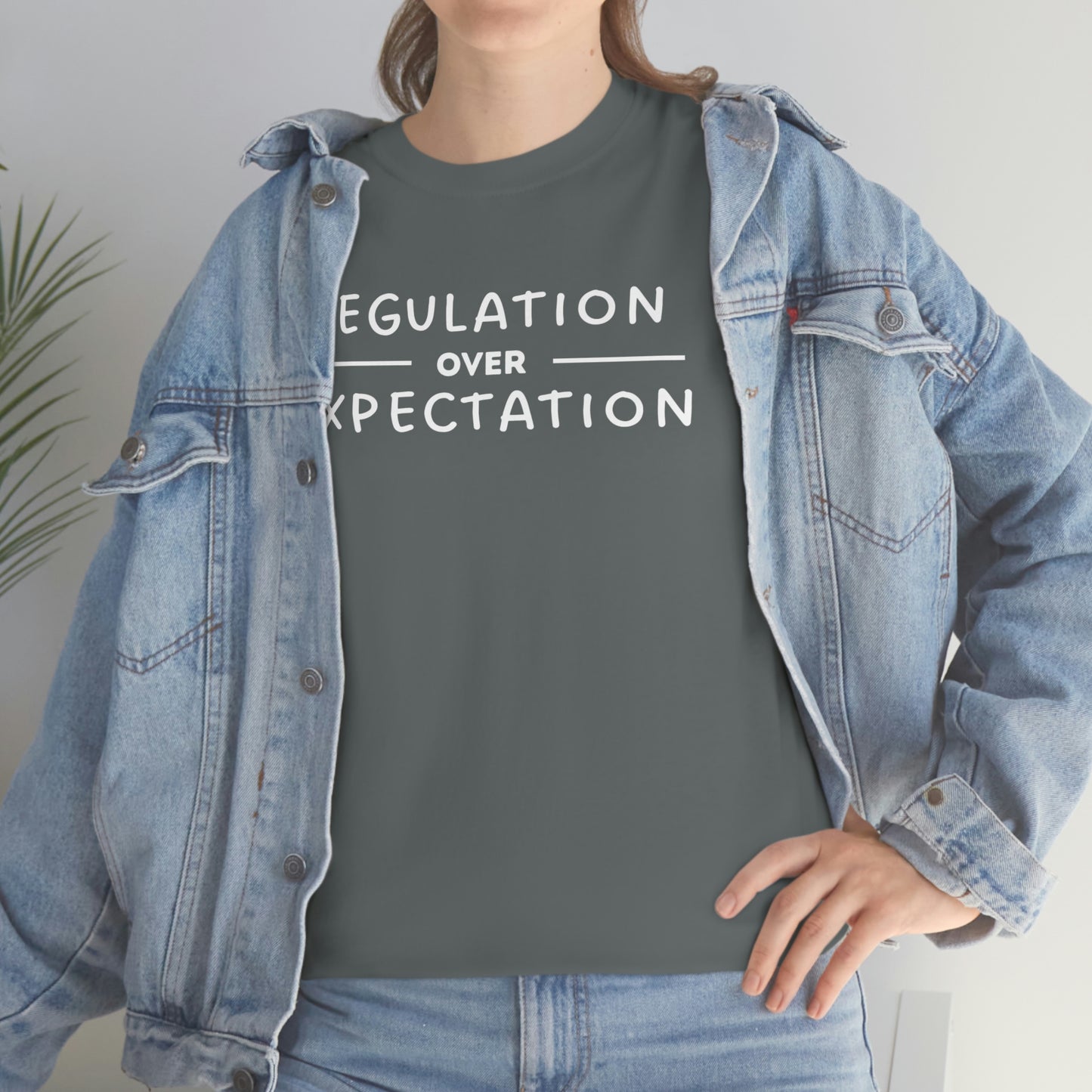 Regulation Over Expectation T-shirt