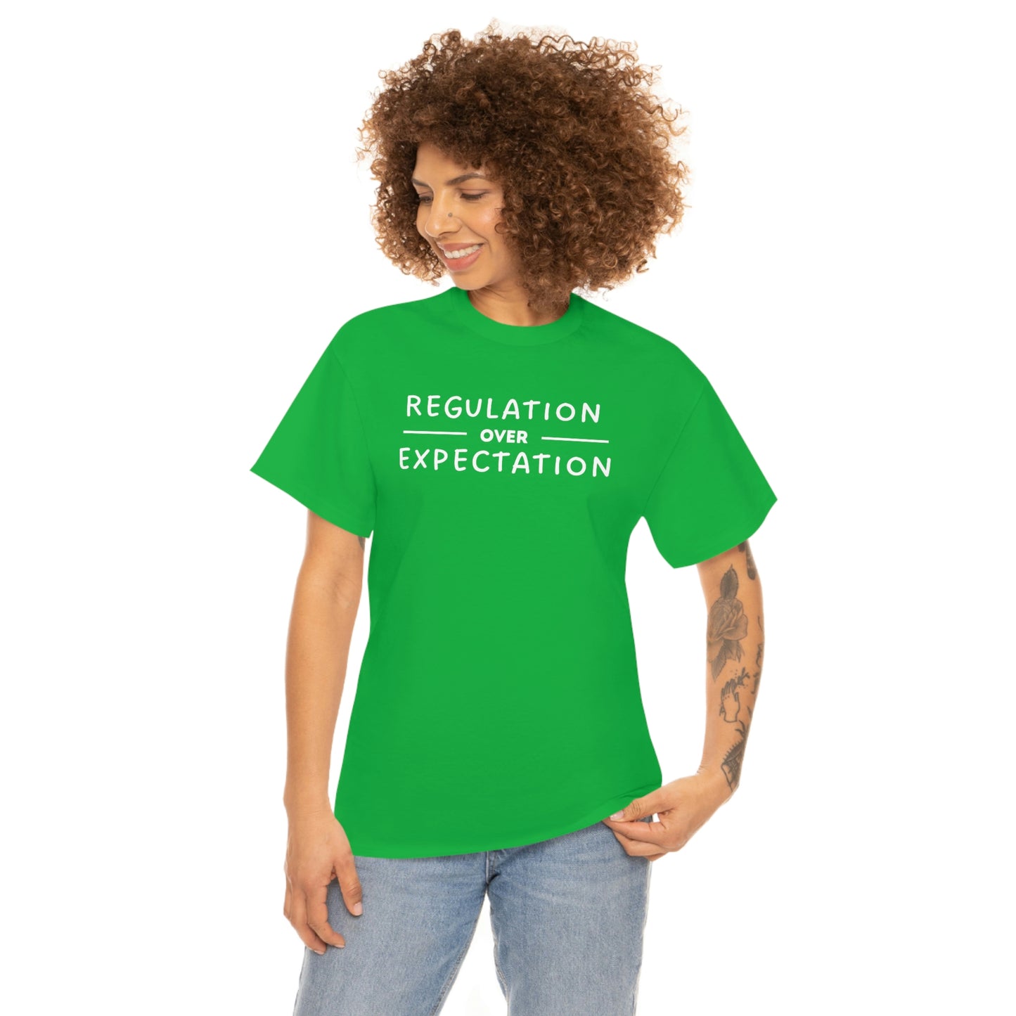 Regulation Over Expectation T-shirt