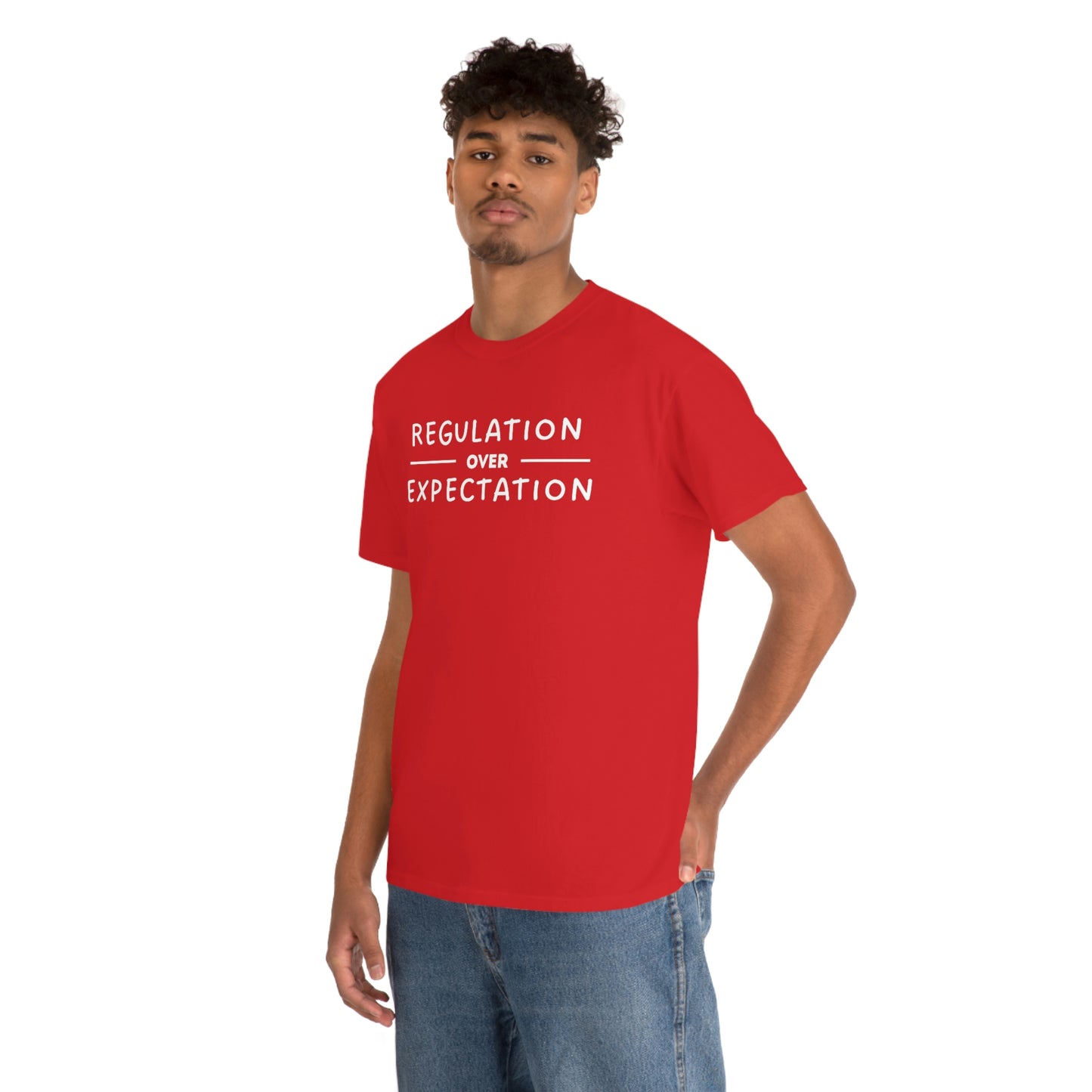Regulation Over Expectation T-shirt