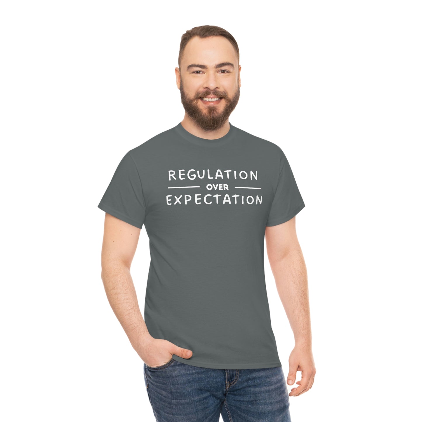 Regulation Over Expectation T-shirt