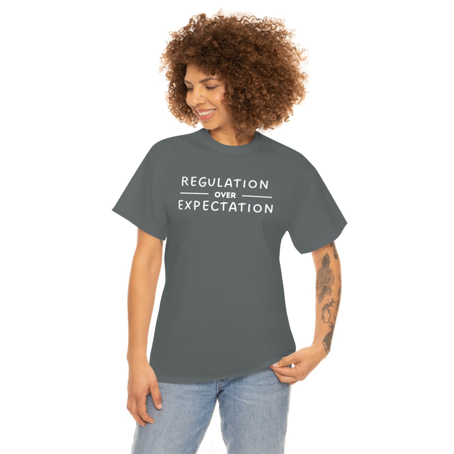 Regulation Over Expectation T-shirt