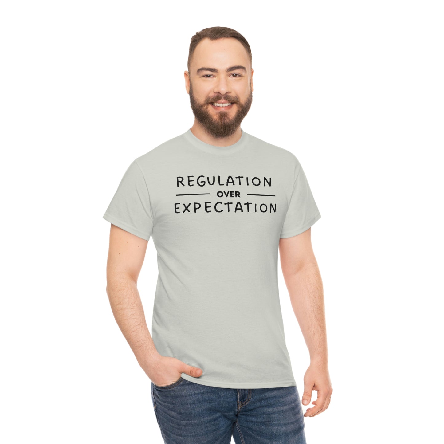 Regulation Over Expectation T-shirt