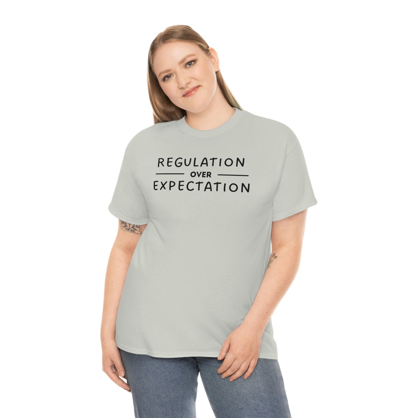 Regulation Over Expectation T-shirt