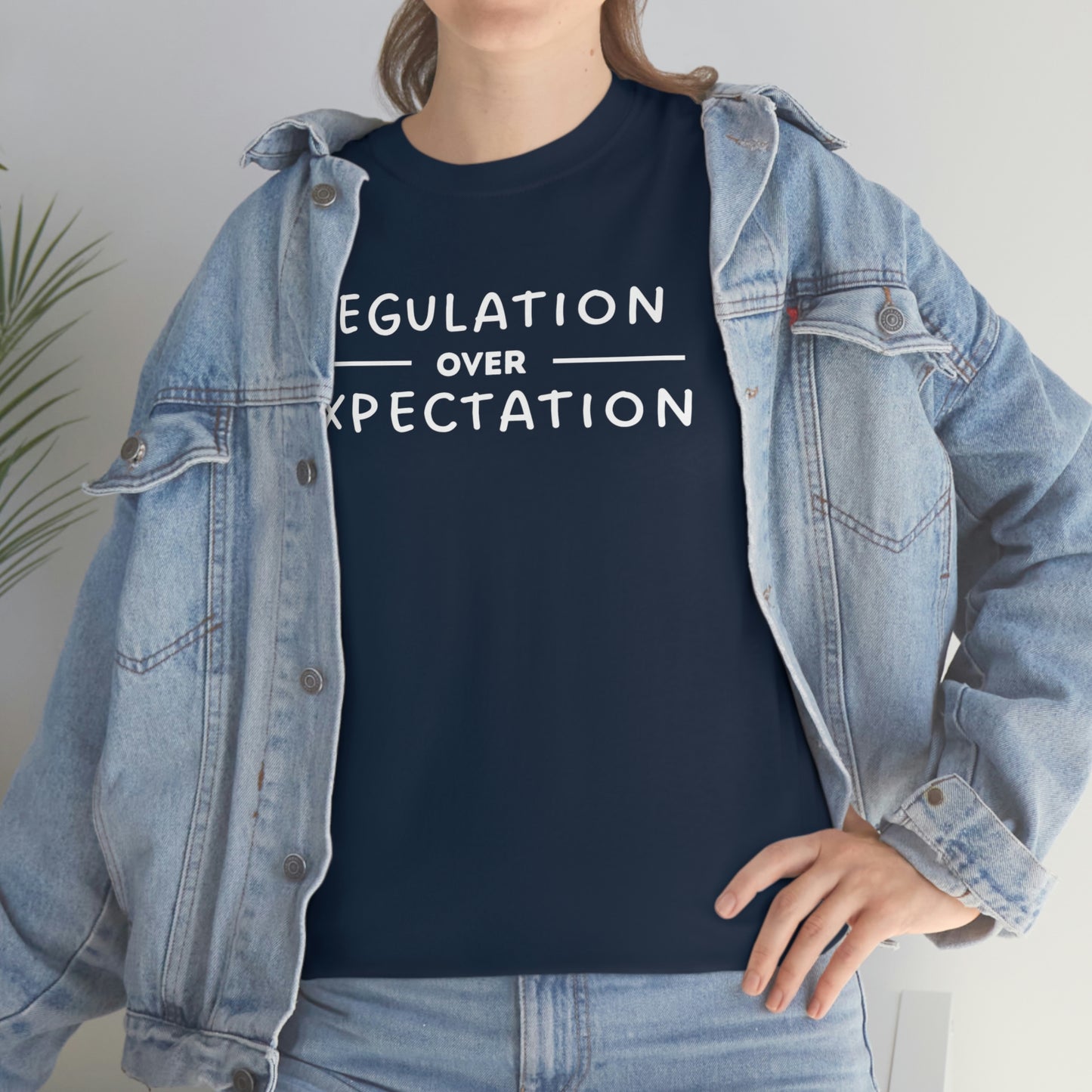 Regulation Over Expectation T-shirt