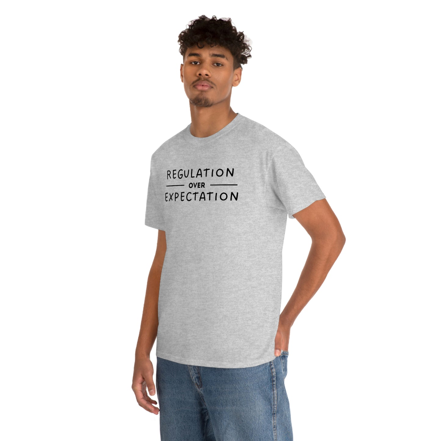 Regulation Over Expectation T-shirt