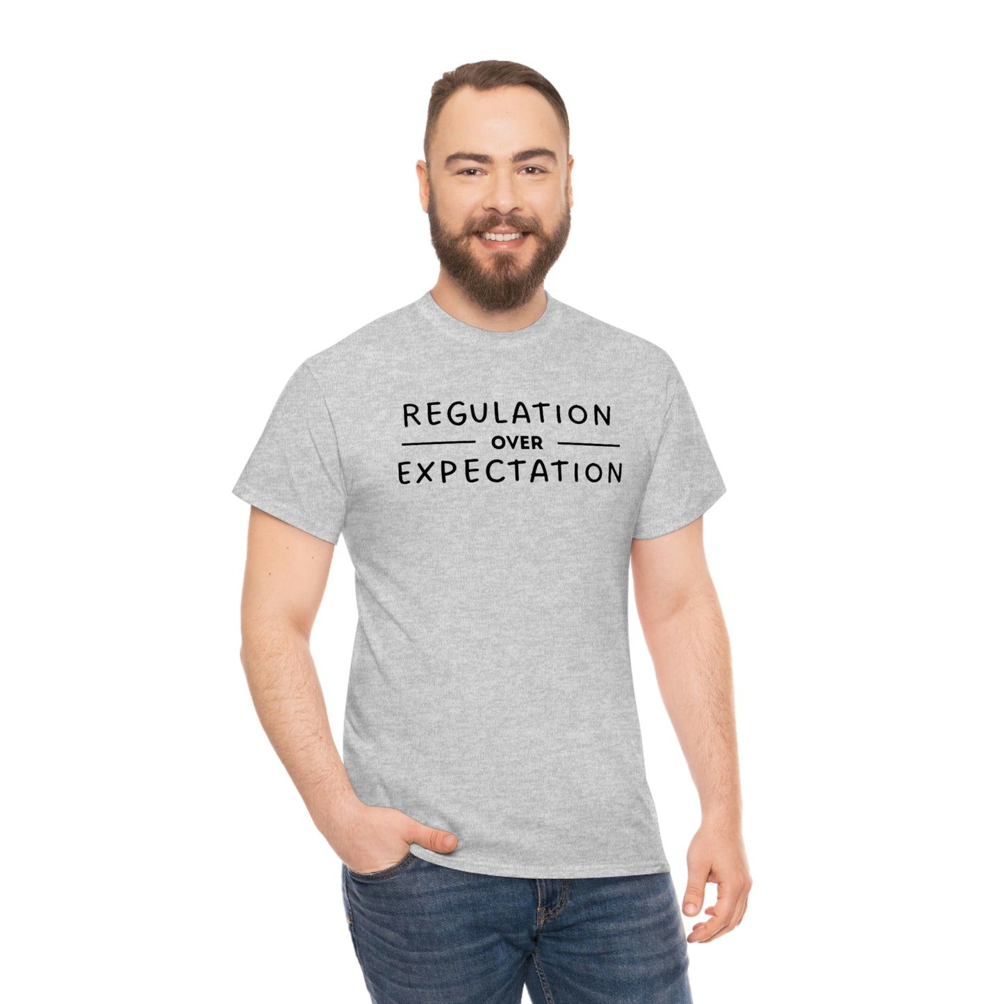 Regulation Over Expectation T-shirt